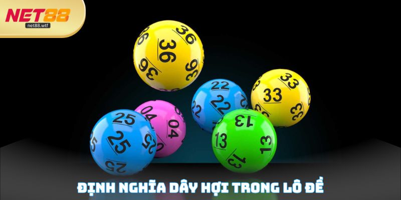 Định nghĩa dây hợi trong lô đề