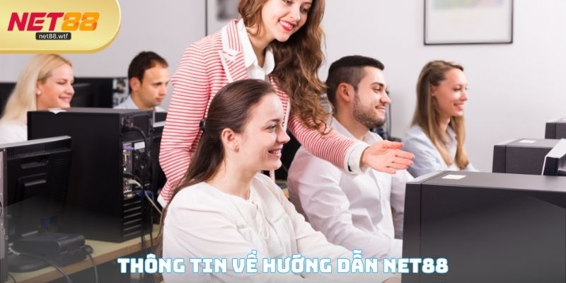 Thông tin về hướng dẫn NET88